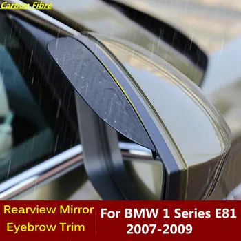 BMW 1 Serijos, E81 2007 2008 2009 Anglies Pluošto išoriniai galinio vaizdo Veidrodėliai Padengti Klijuoti Apdailos Rėmas Žibintas Shield Antakių Lietaus/Saulės